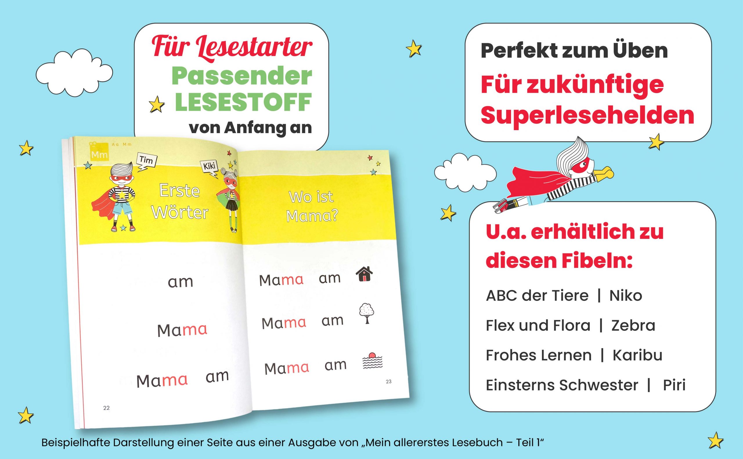 "Mein allererstes Lesebuch" bietet passenden Lesestoff von Anfang an. Das allererstes Buch für Lesestarter. "Mein allererstes Lesebuch": Perfekt zum Üben für zukünftige Superlesehelden.<br>"Mein allererstes Lesebuch" ist unter anderem zu diesen Fibeln erhältlich: ABC der Tiere, Niko, Flex und FLora, Zebra, Frohes Lernen, Karibu, Einsterns Schwester, Piri.