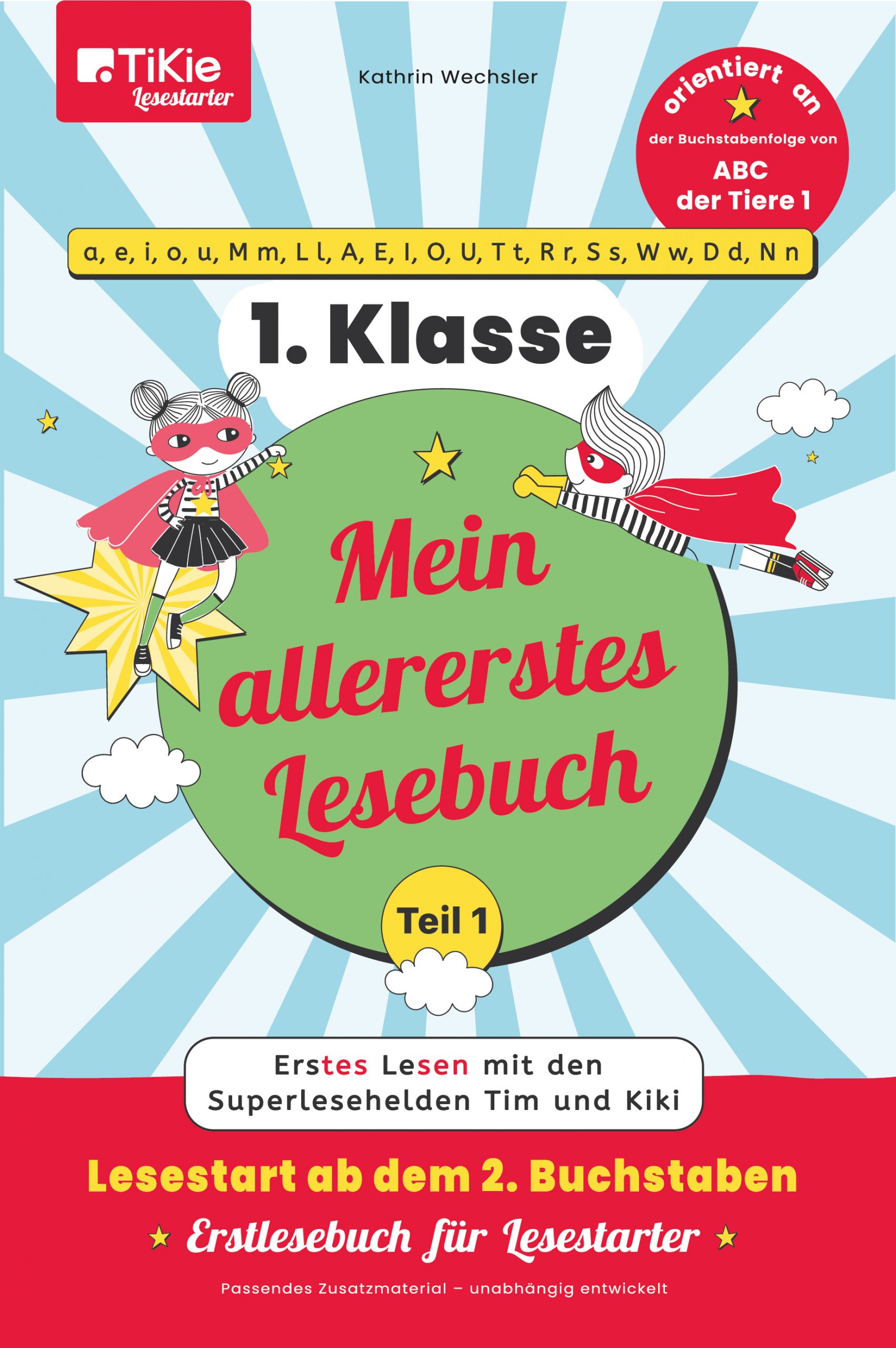 Mein allererstes Lesebuch – orientiert an der Buchstabenfolge von ABC der Tiere